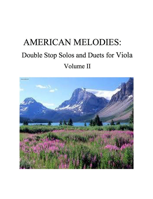 030 - American Melodies For Viola, Double Stop Solos and Duets, Volume II