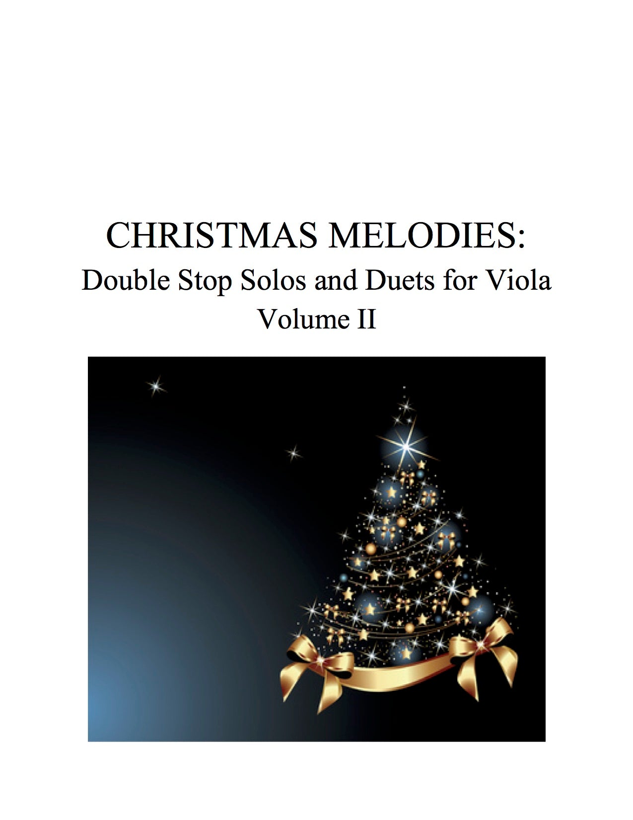 037 - Christmas Melodies: Double Stop Solos and Duets For Viola, Volume II