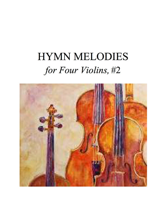075 Hymn Melodies For Four Violins #2