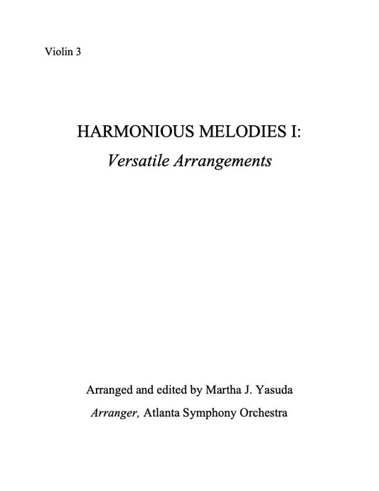 132C Harmonious Melodies I: Versatile Arrangements - 3rd Violin Part