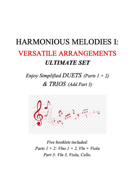 132 Harmonious Melodies I: (Suzuki 1B, 2 and 3) The ULTIMATE SET