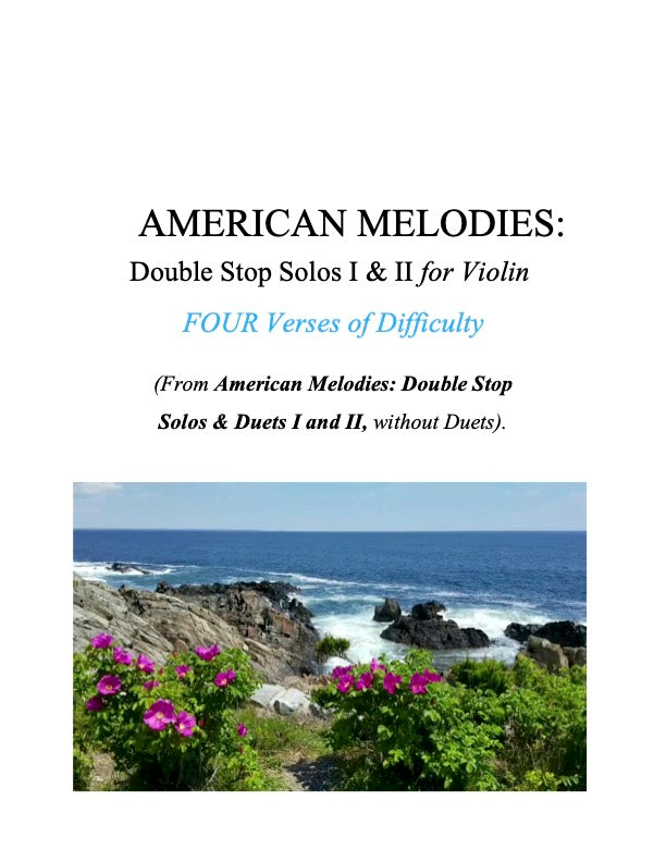 137 - American Melodies for Violin: Double Stop Solos I & II: Four Verses of Difficulty