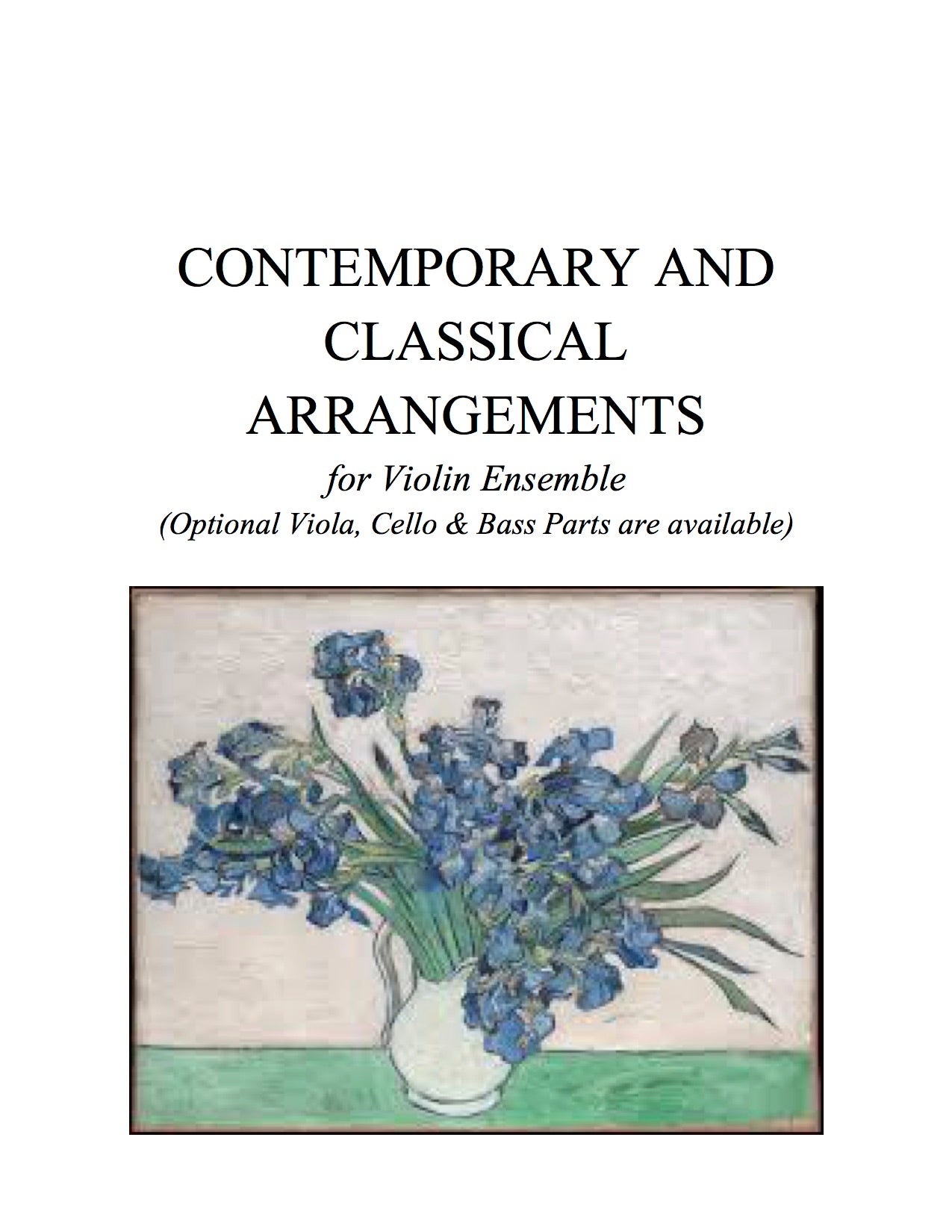008 C - Contemporary and Classical Arrangements for Violin Ensemble (OPTIONAL Viola, Cello and Bass Parts ONLY).