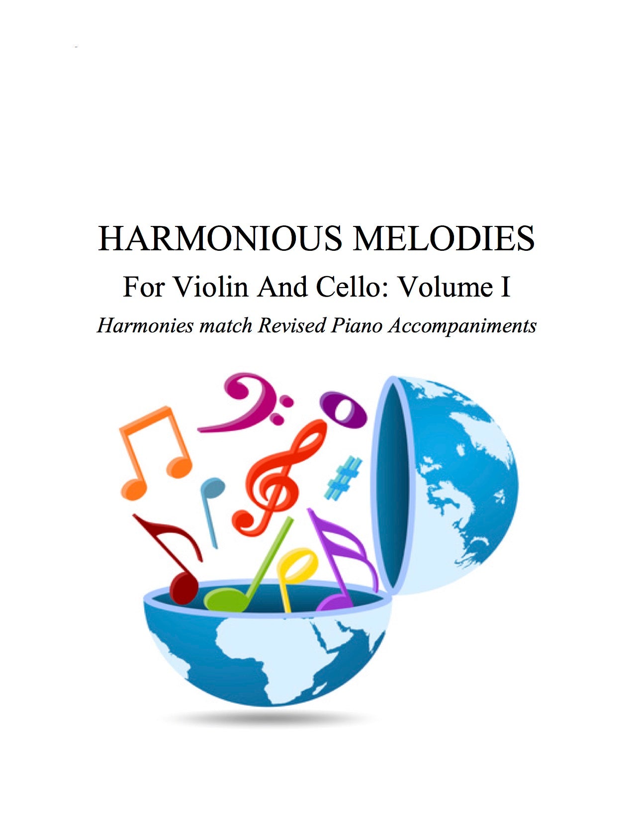 011 - Harmonious Melodies For Violin/Cello, Volume I (Suzuki 1B, 2 & 3)
