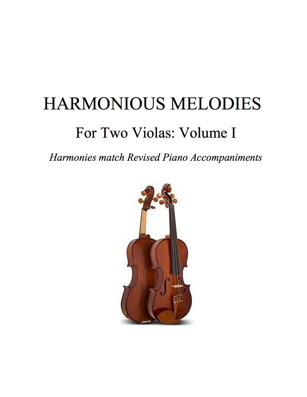 018 - Harmonious Melodies For Two Violas, Volume I (Suzuki 1B, 2 & 3)