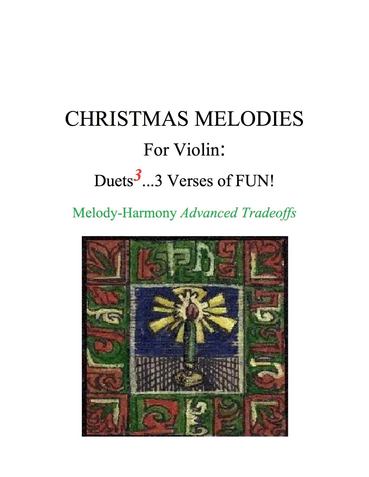 127 - Christmas Melodies For Viola: (B) Duets to the 3rd Power...3 Verses of FUN!  Melody-Harmony Tradeoff