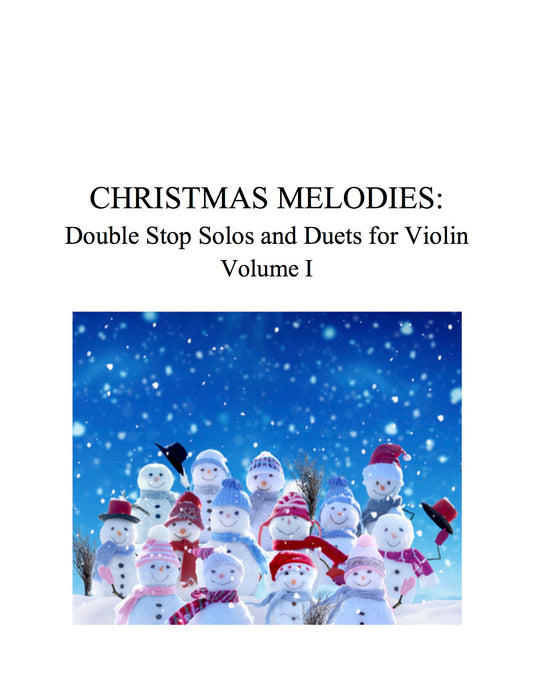 033 - Christmas Melodies: Double Stop Solos and Duets For Violin, Volume I