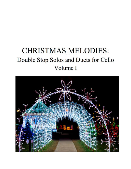 095 - Christmas Melodies: Double Stop Solos and Duets For Cello, Volume I