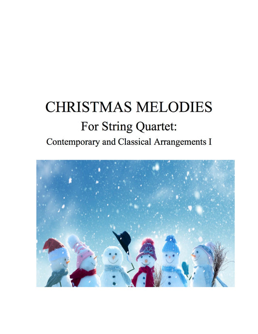 047 - Christmas Melodies For String Quartet,  Volume I