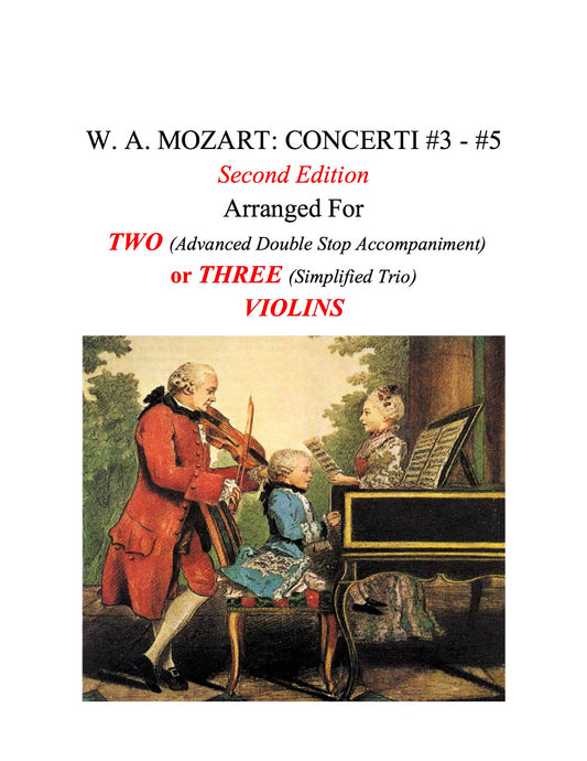 060A - W. A. MOZART: CONCERTI #3-#5, Second Edition (Double Stop Acc. / Simplified Trio, with Digital Score)