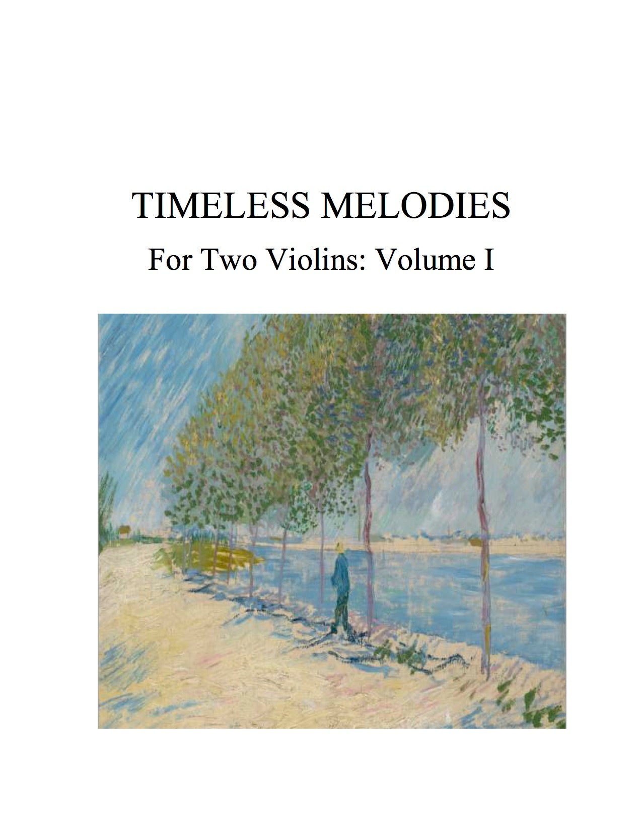 078 - Timeless Melodies For Two Violins, Volume I (Solos for Young Violinists, Vol. I & II Favorites)