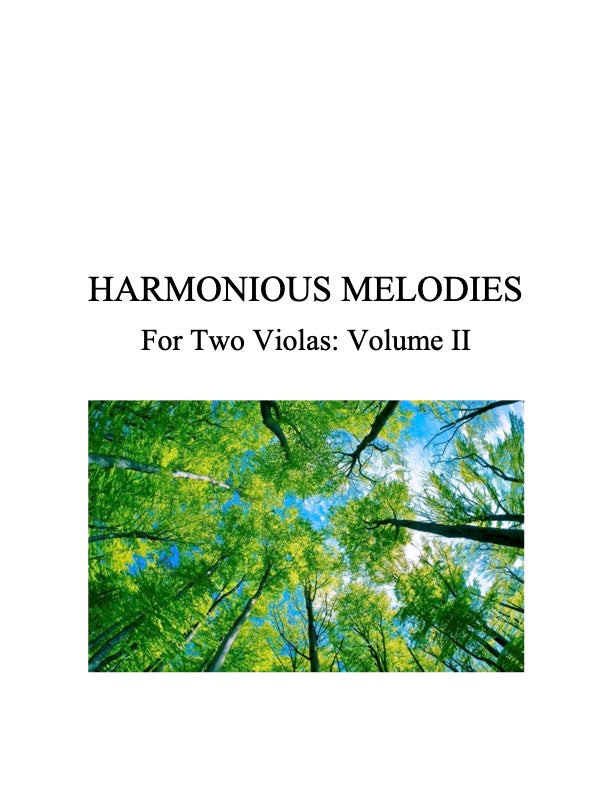 117 - Harmonious Melodies Volume II for Two Violas