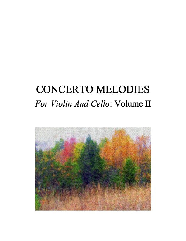 013 - Concerto Melodies For Violin and Cello, Volume II (Seitz #5, Bach Double & Bach a minor)