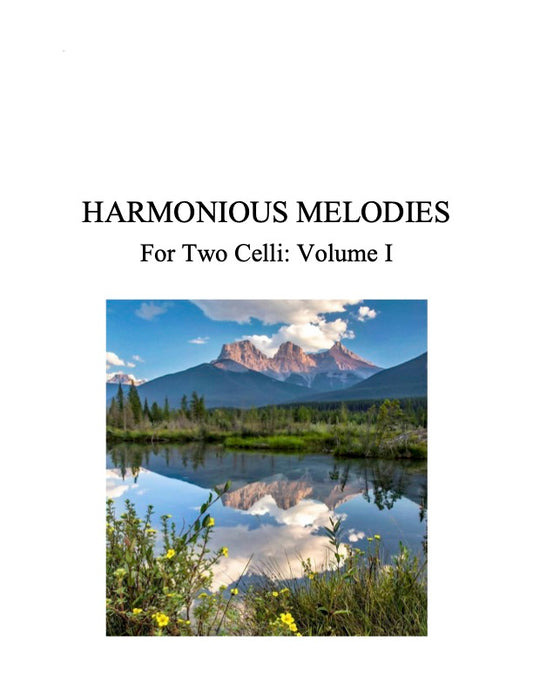 115 - Harmonious Melodies For Two Celli, Volume I (Suzuki 1B, 2 & 3)