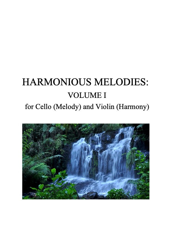 122 Harmonious Melodies for Cello (Melody) and Violin (Harmony) Suzuki 1B, 2 & 3