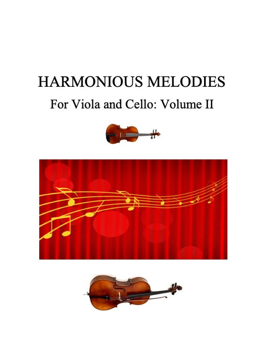 125 - Harmonious Melodies Volume II for Viola and Cello