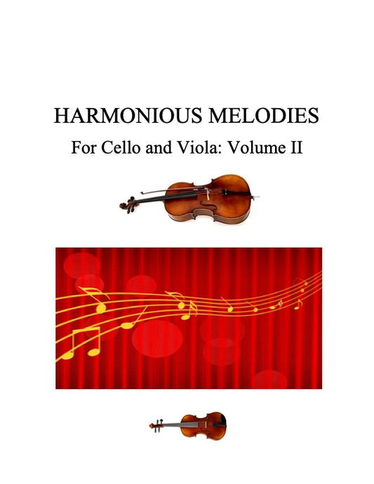 126 - Harmonious Melodies For Cello and Viola, Volume II (Suzuki 5-8 shorter pieces)