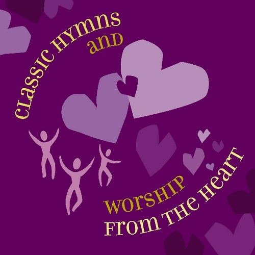 066 - Classic Hymns and Worship From The Heart CD